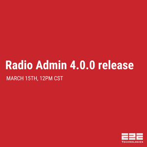 Radio Admin 4.0.0 release